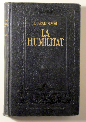 LA HUMILITAT Educadora de les virtuts - Barcelona 1927