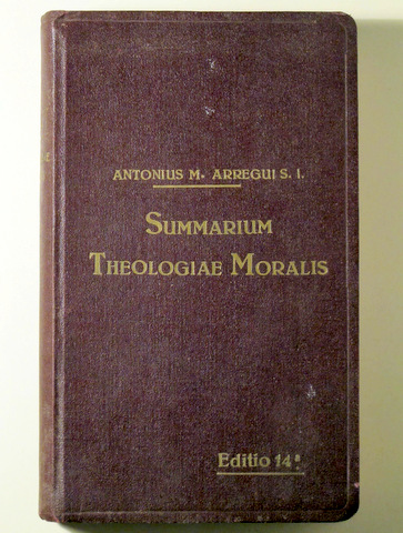 SUMMARIUM THEOLOGIAE MORALIS. Ad recentem codicem iuris canonici accommodatum - Bilbao 1942
