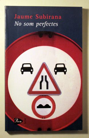 NO SOM PERFECTES - Barcelona 1999