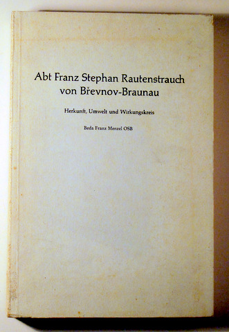 ABT FRANZ STEPHAN RAUTENSTRAUCH VON BREVNOV-BRAUNAU - Limburg 1969
