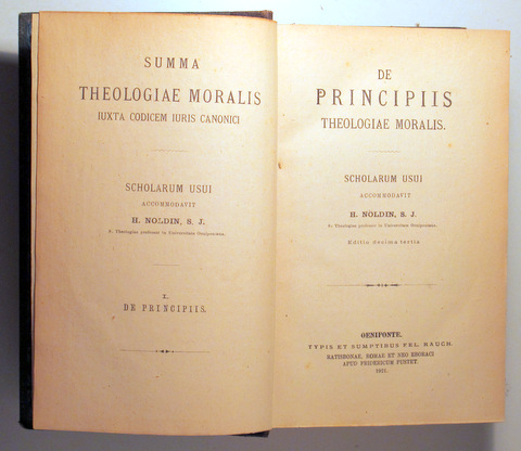 SUMMA TEHOLOGIAE MORALIS. DE PRINCIPIS THEOLOGIAE MORALIS - Roma 1921