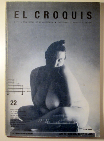 EL CROQUIS. Año 4, Nº 22 - Madrid 1985 - Ilustrado