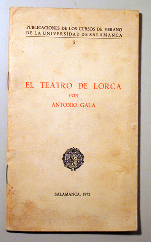 EL TEATRO DE LORCA - Salamanca 1972 - 1ª edición