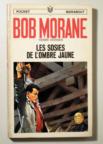 BOB MORANE. LES SOSIES DE L'OMBRE JAUNE - Paris 1961