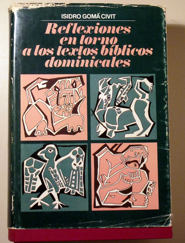 REFLEXIONES EN TORNO A LOS TEXTOS BÍBLICOS DOMINICALES - Barcelona 1988