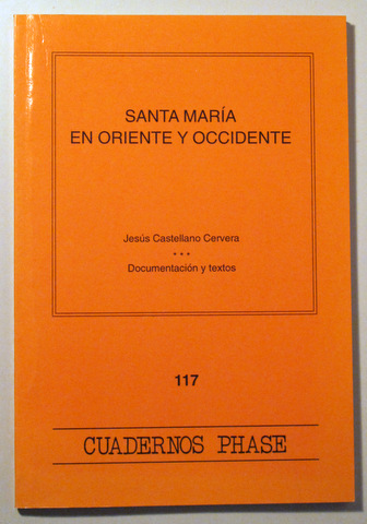 SANTA MARIA EN ORIENTE Y OCCIDENTE - Barcelona 2001