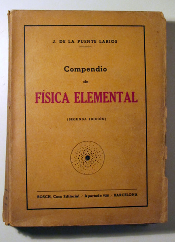 COMPENDIO de FÍSICA ELEMENTAL - Barcelona 1943 - Ilustrado