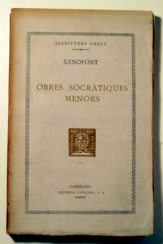 OBRES SOCRÀTIQUES MENORS. Economia. Convit. Defensa de Sòcrates - Barcelona 1924 - Només traducció - En rústica