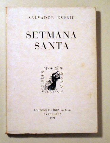 SETMANA SANTA - Barcelona 1971 - 1ª edició + fullet sobre el Club del Llibre