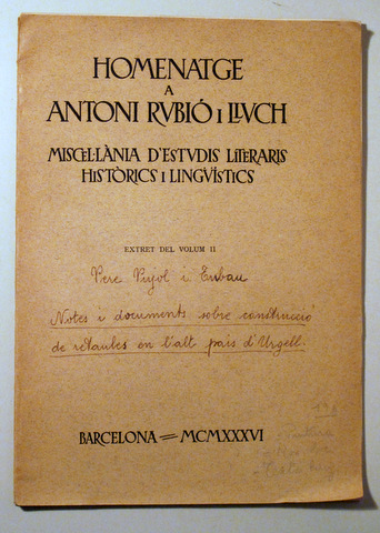 NOTES I DOCUMENTS SOBRE CONSTRUCCIÓ DE RETAULES EN L'ALT PAÍS D'URGELL - Barcelona 1936