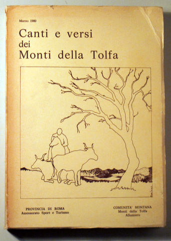 CANTI E VERSI DEI MONTI DELLA TOLFA - Roma 1980 - Ilustrado