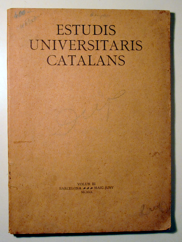 ESTUDIS UNIVERSITARIS CATALANS. Vol. III - Barcelona 1909