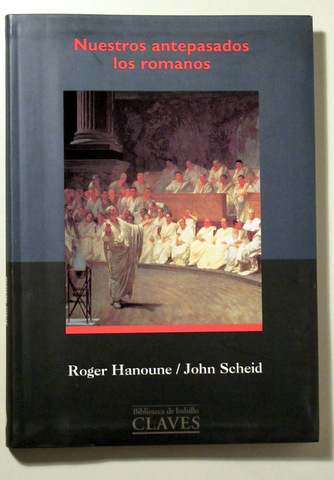 NUESTROS ANTEPASADOS LOS ROMANOS - Barcelona 1999 - Muy ilustrado