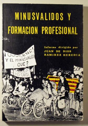 MINUSVÁLIDOS Y FORMACIÓN PROFESIONAL - Barcelona 1980 - Ilustrado