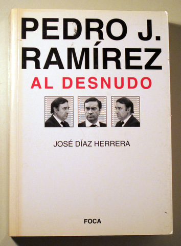 PEDRO J. RAMÍREZ AL DESNUDO - Madrid 2009