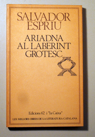 ARIADNA AL LABERINT GROTESC - Barcelona 1980