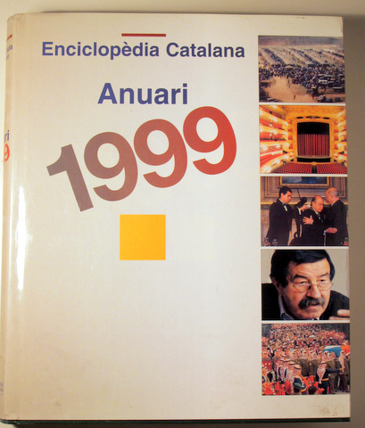 ANUARI 1999. Enciclopèdia Catalana - Barcelona 2000 - Molt il·lustrat