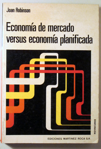 ECONOMÍA DE MERCADO VERSUS ECONOMÍA PLANIFICADA - Barcelona 1973