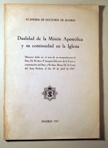 DUALIDAD DE LA MISIÓN APOSTÓLICA Y SU CONTINUIDAD EN LA IGLESIA - Madrid 1967