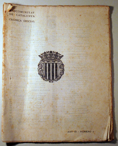 MANCOMUNITAT DE CATALUNYA. CRÒNICA OFICIAL ANY III. Número 7. - Barcelona 1922 - Il·lustrat