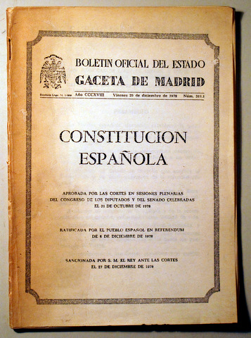 Boletín Oficial del Estado. GACETA DE MADRID. CONSTITUCIÓN ESPAÑOLA - Madrid 1978