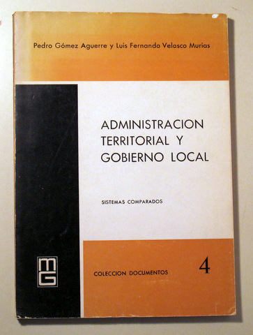 ADMINISTRACIÓN TERRITORIAL Y GOBIERNO LOCAL - Madrid 1969