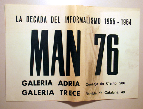 LA DÉCADA DEL INFORMALISMO 1955-1964. MAN 76 - Barcelona 1976