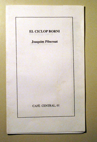 EL CICLOP BORNI - Barcelona 1995