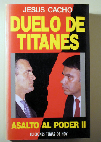 DUELO DE TITANES. ASALTO AL PODER II - Madrid  1989