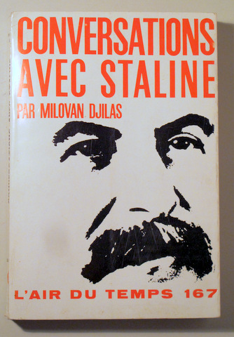 CONVERSATIONS AVEC STALINE -  Paris 1962