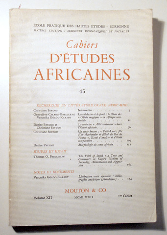 CAHIERS D'ETUDES AFRICAINES. 45. Recherches en littérature orale africaine. - Paris 1972