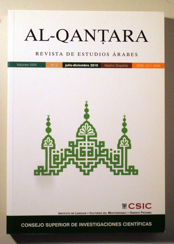 AL- QANTARA. Revista Estudios Árabes. Vol. XXXI. Nº 2 - Madrid 2010