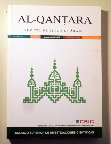 AL- QANTARA. Revista Estudios Árabes. Vol.XXXI. Nº 1 - Madrid 2010 - Ilustrado