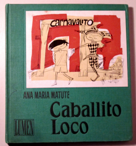 CABALLITO LOCO. CARNAVALITO - Barcelona 1962 - 1ª edición