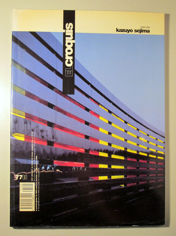 EL CROQUIS. Arquitectura y Diseño nº 77 (I). KAZUYO SEJIMA - Madrid 1996 - Muy ilustrado