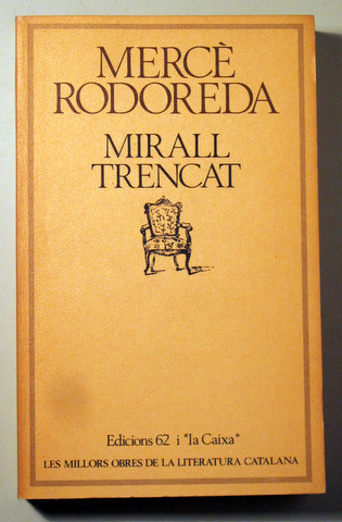 MIRALL TRENCAT - Barcelona 1983