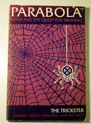 PARABOLA  Nº1. Myth and the quest  for meaning. THE TRICKSTER - New York 1979 - Ilustrado