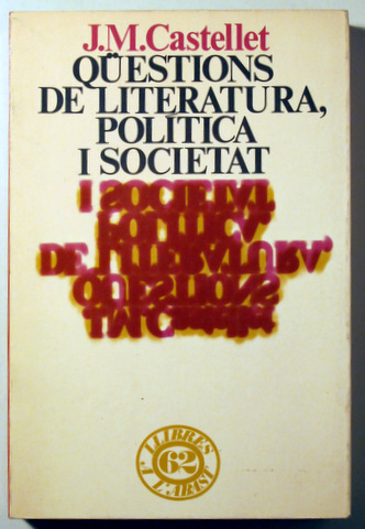QÜESTIONS DE LITERATURA, POLÍTICA I SOCIETAT - Barcelona 1975