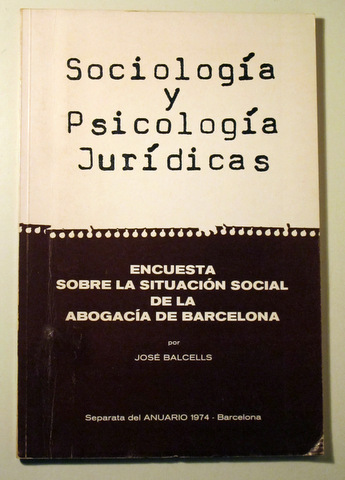 SOCIOLOGÍA Y PSICOLOGÍA JURÍDICAS - Barcelona 1974