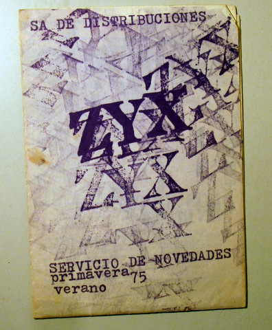 ZYX. SA DISTRIBUCIONES. SERVICIO DE NOVEDADES PRIMAVERA VERANO 75 - Madrid 1975