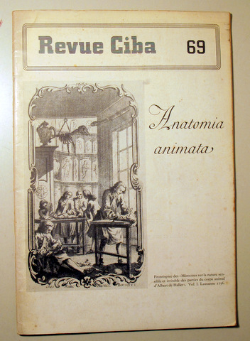ANATOMIA ANIMATA . Revue Ciba 69 - Bâle 1948 - Muy ilustrado