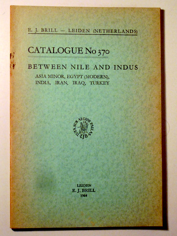 CATALOGUE Nº 370 Beetwen Nile and Indus - Leiden 1964