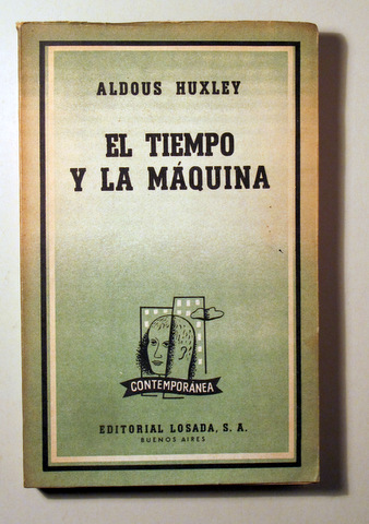 EL TIEMPO Y LA MÁQUINA - Buenos Aires 1961 - 1ª edición en español