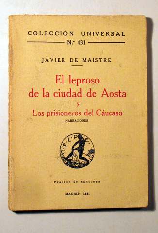 EL LEPROSO DE LA CIUDAD DE AOSTA y LOS PRISIONEROS DEL CÁUCASO - Madrid 1921
