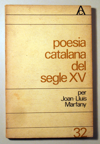 POESIA CATALANA DEL SEGLE XV - Barcelona 1967