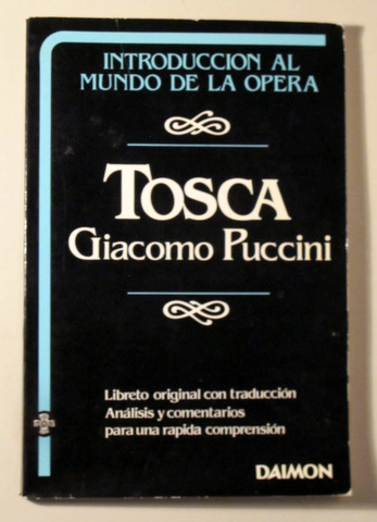 TOSCA. Libreto original con traducción - Barcelona 1981 - Ilustrado
