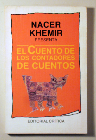 EL CUENTO DE LOS CONTADORES DE CUENTOS -  Barcelona 1987 - Ilustrado - 1ª edición en español