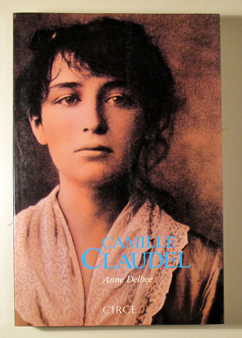 CAMILLE CLAUDEL - Barcelona 1989 - Ilustrado