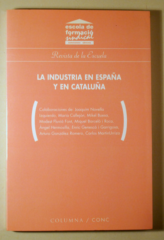 LA INDUSTRIA EN ESPAÑA Y EN CATALUÑA - Barcelona 1993
