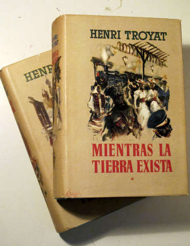 MIENTRAS LA TIERRA EXISTIA (2 Vol. - Completo) -  Barcelona 1959 - 1ª edición en español